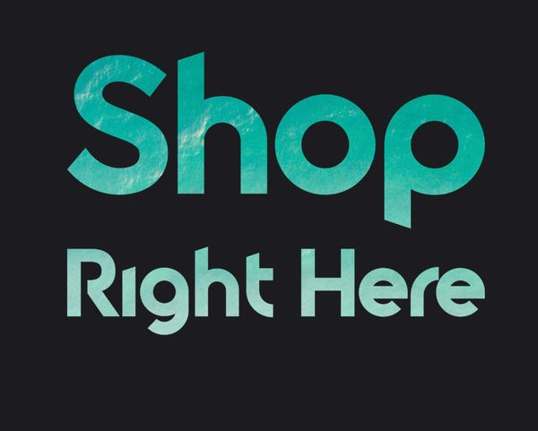 Shop Right Here