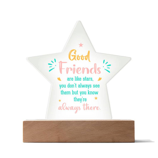 Star Acrylic Plaque - Good Friends